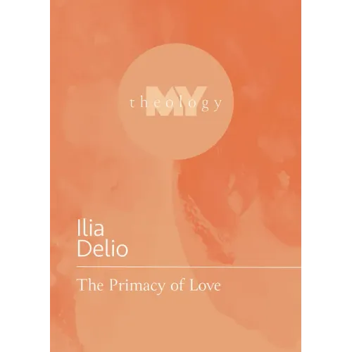 The Primacy of Love