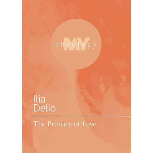 The Primacy of Love